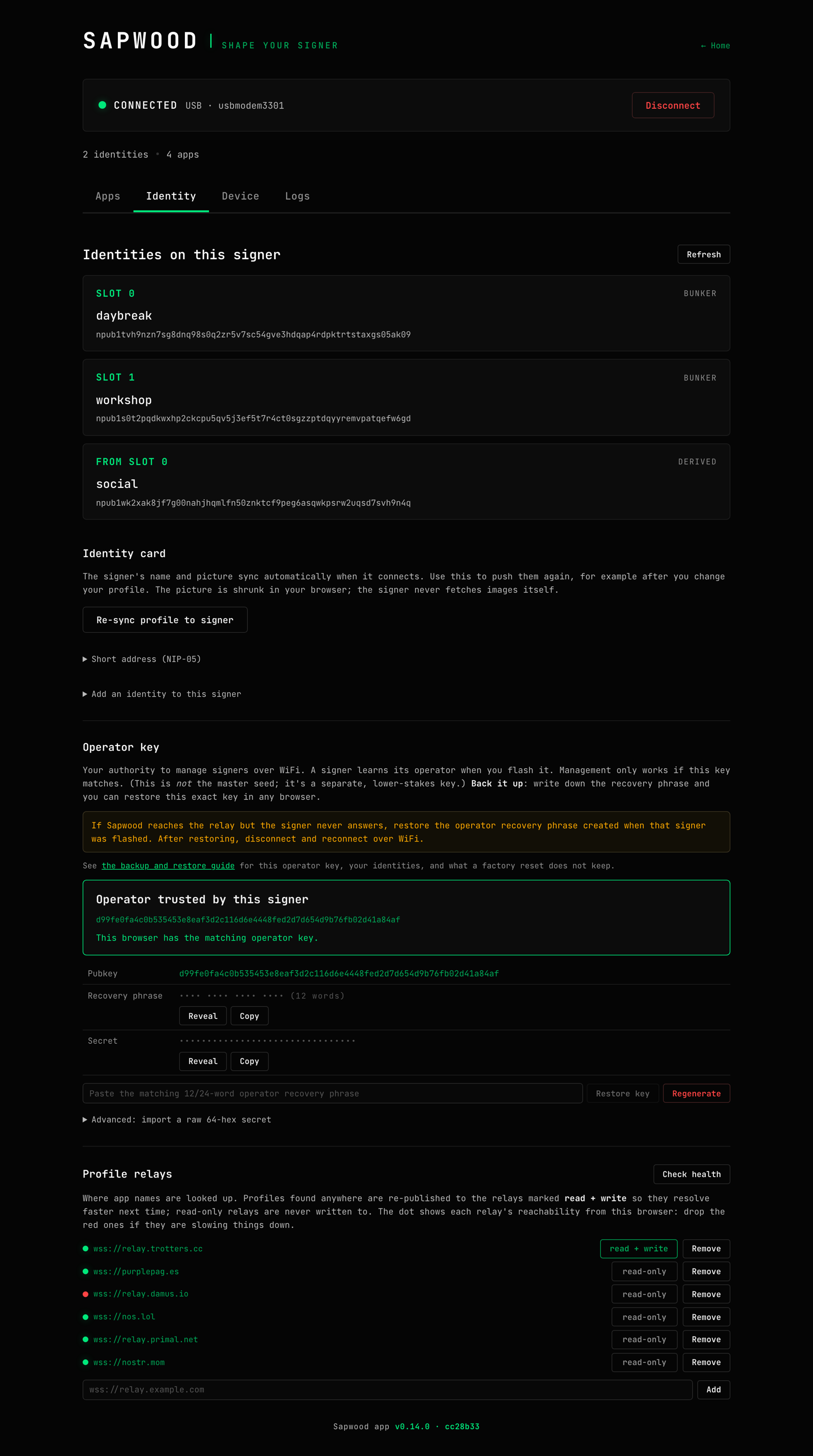 The Identity section: two provisioned identities in slots 0 and 1, a derived identity tagged DERIVED and FROM SLOT 0, then the identity card, short address, add-identity, operator key and profile relay panels
