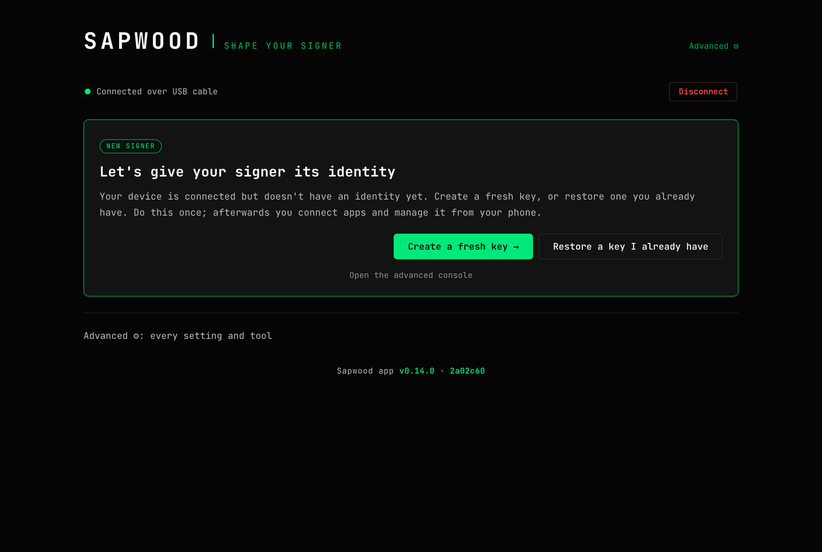 The new signer screen: Let's give your signer its identity, with Create a fresh key and Restore a key I already have
